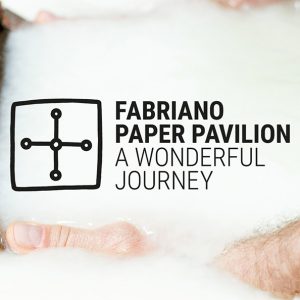 Fabriano Paper Pavilion. A wonderful journey – Apertura Archivio Storico (dal 1782) e Deposito Beni storici Cartai